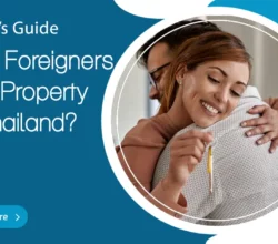 Can Foreigners Buy Property in Thailand