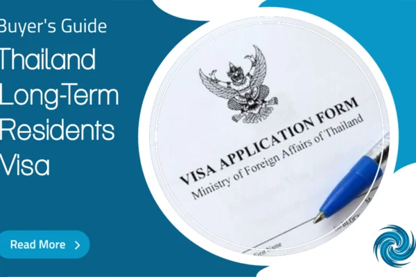 Thailand Lomg Term Residents Visa Blog